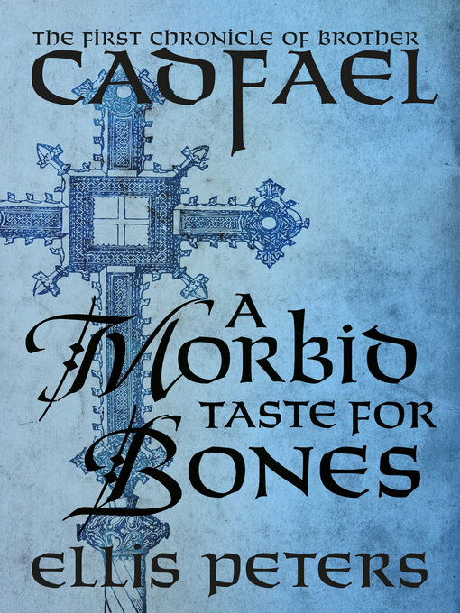Title details for A Morbid Taste for Bones by Ellis Peters - Wait list